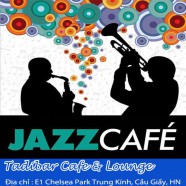 Nhạc Jazz thứ 5 hàng tuần tại Tadibar Coffee and Lounge